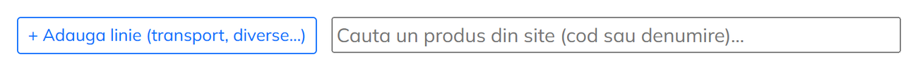 Butonul Adauga linie și câmpul de căutare a unui produs din site
